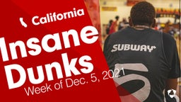 California: Insane Dunks from Week of Dec. 5, 2021