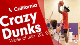 California: Crazy Dunks from Week of Jan. 23, 2022