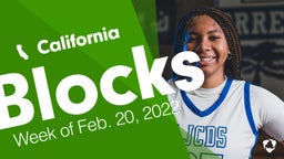 California: Blocks from Week of Feb. 20, 2022