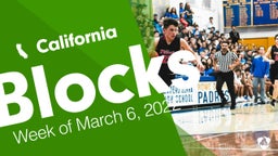 California: Blocks from Week of March 6, 2022