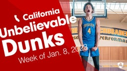 California: Unbelievable Dunks from Week of Jan. 8, 2023