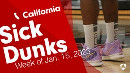 California: Sick Dunks from Week of Jan. 15, 2023