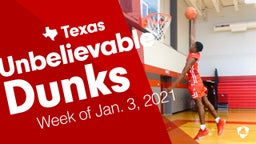Texas: Unbelievable Dunks from Week of Jan. 3, 2021