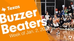 Texas: Buzzer Beaters from Week of Jan. 2, 2022