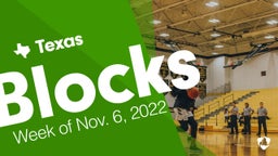 Texas: Blocks from Week of Nov. 6, 2022