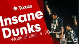 Texas: Insane Dunks from Week of Dec. 4, 2022