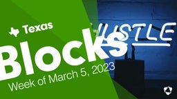 Texas: Blocks from Week of March 5, 2023