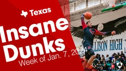 Texas: Insane Dunks from Week of Jan. 7, 2024