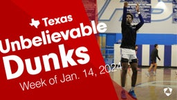 Texas: Unbelievable Dunks from Week of Jan. 14, 2024