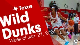 Texas: Wild Dunks from Week of Jan. 21, 2024