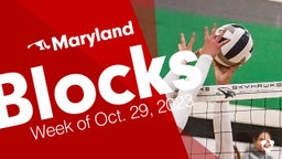Maryland: Blocks from Week of Oct. 29, 2023