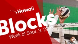 Hawaii: Blocks from Week of Sept. 3, 2023