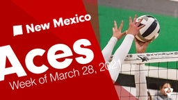 New Mexico: Aces from Week of March 28, 2021