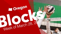 Oregon: Blocks from Week of March 28, 2021