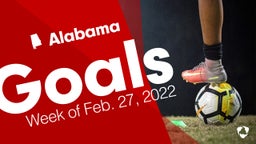 Alabama: Goals from Week of Feb. 27, 2022