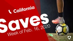 California: Saves from Week of Feb. 16, 2020