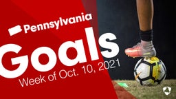 Pennsylvania: Goals from Week of Oct. 10, 2021