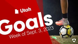 Utah: Goals from Week of Sept. 3, 2023