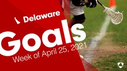 Delaware: Goals from Week of April 25, 2021