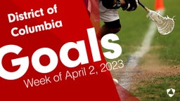 District of Columbia: Goals from Week of April 2, 2023