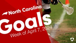 North Carolina: Goals from Week of April 7, 2024