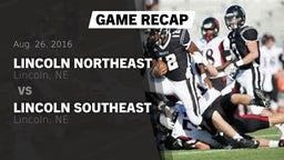 Recap: Lincoln Northeast  vs. Lincoln Southeast  2016