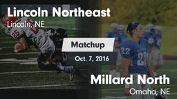 Matchup: Lincoln Northeast vs. Millard North  2016