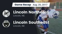 Recap: Lincoln Northeast  vs. Lincoln Southeast  2017