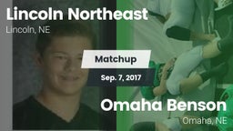 Matchup: Lincoln Northeast vs. Omaha Benson  2017