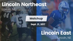 Matchup: Lincoln Northeast vs. Lincoln East  2017