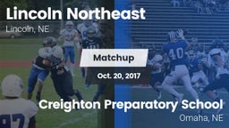 Matchup: Lincoln Northeast vs. Creighton Preparatory School 2017