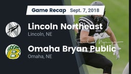 Recap: Lincoln Northeast  vs. Omaha Bryan Public  2018