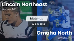 Matchup: Lincoln Northeast vs. Omaha North  2018