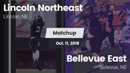 Matchup: Lincoln Northeast vs. Bellevue East  2018