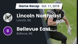 Recap: Lincoln Northeast  vs. Bellevue East  2018