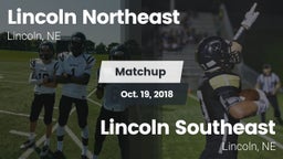 Matchup: Lincoln Northeast vs. Lincoln Southeast  2018
