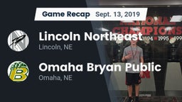 Recap: Lincoln Northeast  vs. Omaha Bryan Public  2019