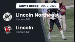 Recap: Lincoln Northeast  vs. Lincoln  2020