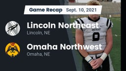 Recap: Lincoln Northeast  vs. Omaha Northwest  2021