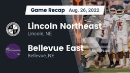 Recap: Lincoln Northeast  vs. Bellevue East  2022