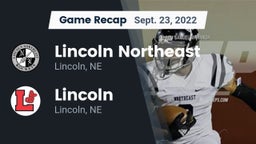 Recap: Lincoln Northeast  vs. Lincoln  2022
