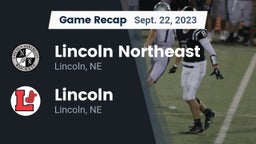 Recap: Lincoln Northeast  vs. Lincoln  2023