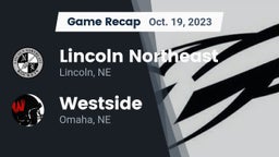 Recap: Lincoln Northeast  vs. Westside  2023