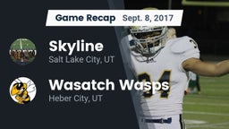 Recap: Skyline  vs. Wasatch Wasps 2017