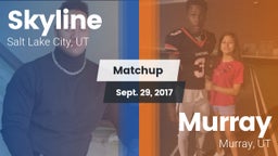 Matchup: Skyline High vs. Murray  2017