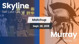 Matchup: Skyline High vs. Murray  2018