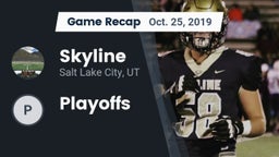 Recap: Skyline  vs. Playoffs 2019