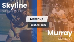 Matchup: Skyline High vs. Murray  2020