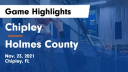 Chipley  vs Holmes County  Game Highlights - Nov. 23, 2021