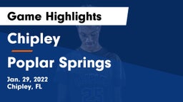 Chipley  vs Poplar Springs   Game Highlights - Jan. 29, 2022